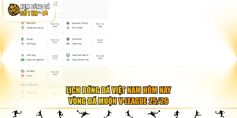 Lịch bóng đá Việt Nam hôm nay - Vòng đá muộn V-League 25/26